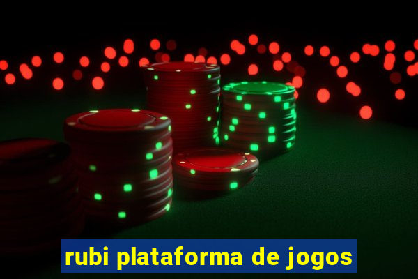 rubi plataforma de jogos